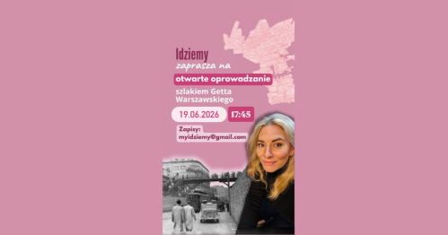 Spacer szlakiem Getta Warszawskiego