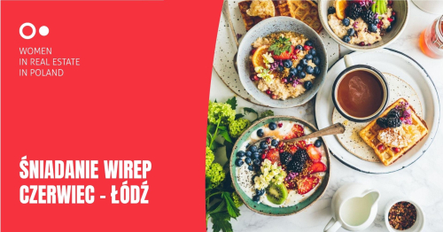 Śniadanie w Czwarty Czwartek - czerwiec (ŁÓDŹ)