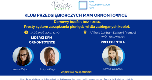 Klub Przedsiębiorczych Mam Ornontowice- 17.06.2026r.