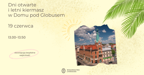 Dni otwarte i letni kiermasz w Domu pod Globusem ☀ 19.06.2026, godz. 13.00