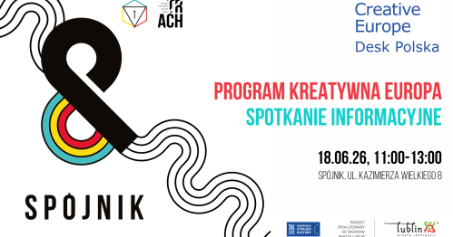 Program Kreatywna Europa- spotkanie informacyjne w Spójniku
