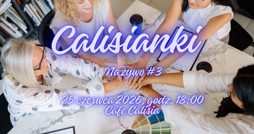 CALISIANKI NA ŻYWO - spotkanie networkingowe dla kobiet #3
