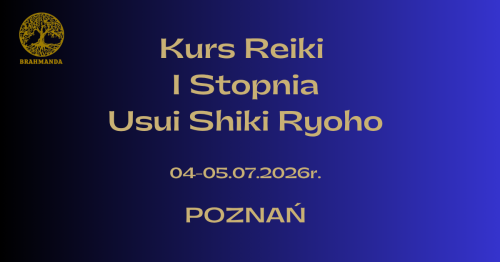 Kurs Reiki I stopnia (Shoden) - Usui Shiki Ryōhō. Weekend dla początkujących. Poznań