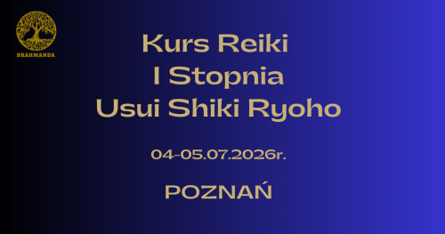Kurs Reiki I stopnia (Shoden) - Usui Shiki Ryōhō. Weekend dla początkujących. Poznań