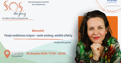 Twoja codzienna rutyna - małe zmiany, wielkie efekty
