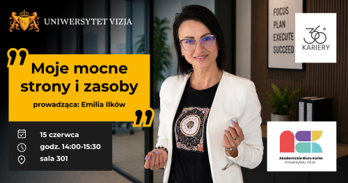 "Moje mocne strony i zasoby" - w ramach cyklu warsztatów "360°Kariery" ABK