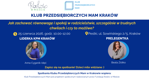 Klub Przedsiębiorczych Mam Kraków - 25.06.2026