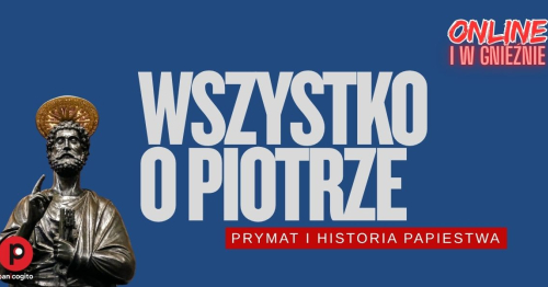 Wszystko o Piotrze. Historia i teologia papiestwa i papieży - 8 sierpnia