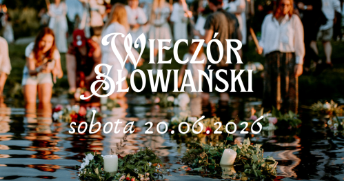 Wieczór Słowiański w Wasilkowie 2026