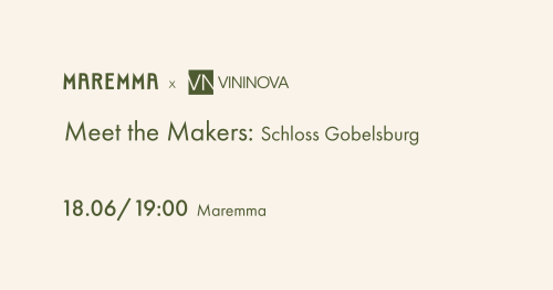 Meet the Makers - Schloss Gobelsburg, Maremma, Poznań