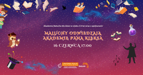 Akademia Malucha | Maluchy odwiedzają Akademię Pana Kleksa