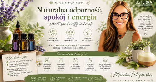 Sekret zamknięty w kropli- naturalna odporność, spokój  i energia