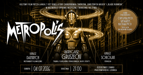 "METROPOLIS - Film, który przewidział przyszłość". Unikalne widowisko z muzyką na żywo.