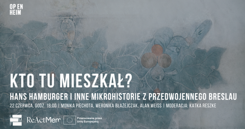 Kto tu mieszkał? Hans Hamburger i inne mikrohistorie z przedwojennego Breslau