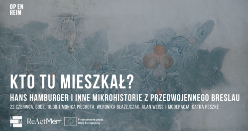 Kto tu mieszkał? Hans Hamburger i inne mikrohistorie z przedwojennego Breslau