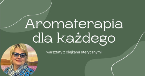 Witaj w krainie aromaterapii