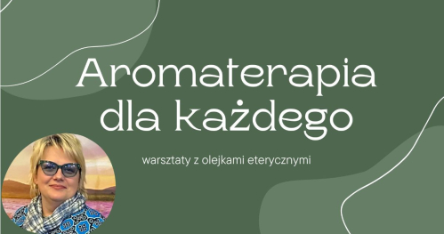 Witaj w krainie aromaterapii