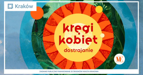Kręgi Kobiet. Dostrajanie