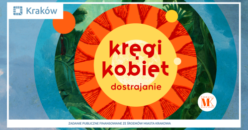 Kręgi Kobiet. Dostrajanie