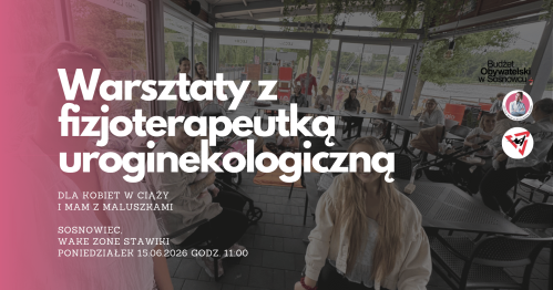 MUMMoc! W Sosnowcu: Warsztaty z fizjoterapeutką uroginekologiczną 15.06