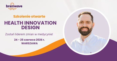 Health innovation Design (24 - 25 czerwca 2026r., Warszawa)