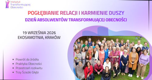 Wydarzenie "Coaching i Przywództwo w Burzliwych Czasach" i Spotkanie Absolwentów Transformującej Obecności (18 i 19 września 2026, piątek - sobota)