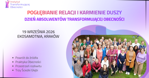 Wydarzenie "Coaching i Przywództwo w Burzliwych Czasach" i Spotkanie Absolwentów Transformującej Obecności (18 i 19 września 2026, piątek - sobota)