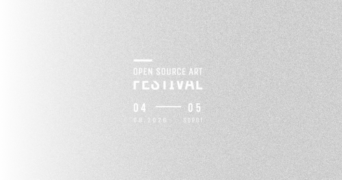 OPEN SOURCE ART FESTIVAL 2026