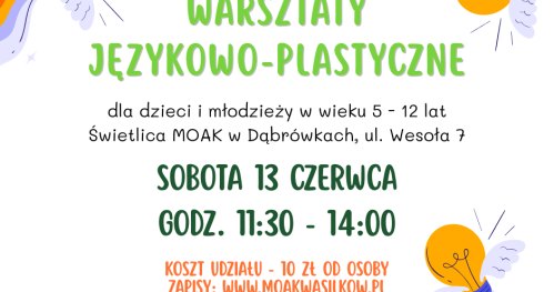 Warsztaty językowo-plastyczne w świetlicy MOAK w Dąbrówkach