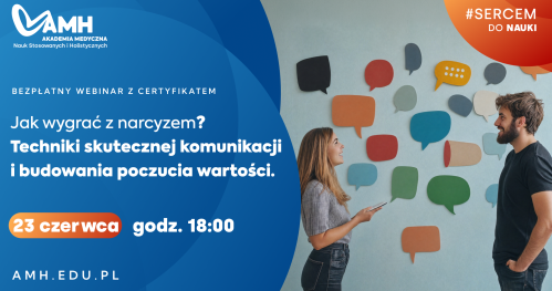 Webinar online z certyfikatem: Jak wygrać z narcyzem? Techniki skutecznej komunikacji i budowania poczucia wartości.
