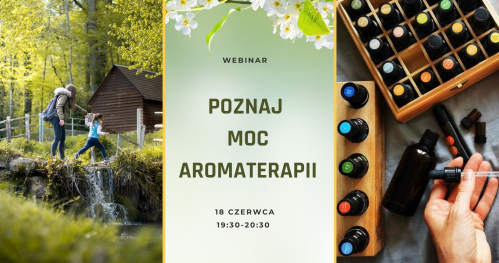 Poznaj Moc Aromaterapii
