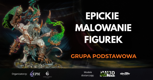 EPICkie Malowanie Figurek - Grupa Podstawowa 17/04/2027