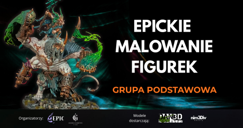 EPICkie Malowanie Figurek - Grupa Podstawowa 22/05/2027