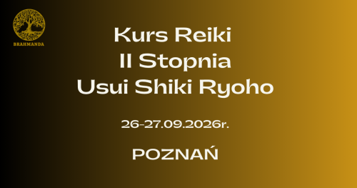 Kurs Reiki II stopnia Usui Shiki Ryoho Poznań