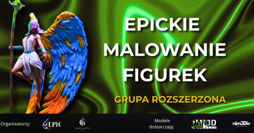 EPICkie Malowanie Figurek - Grupa Rozszerzona 27/02/2027