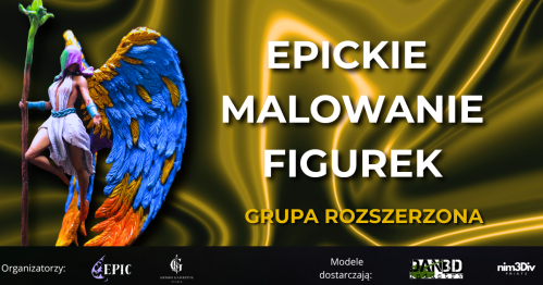 EPICkie Malowanie Figurek - Grupa Rozszerzona 06/03/2027