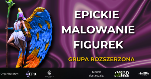 EPICkie Malowanie Figurek - Grupa Rozszerzona 08/05/2027