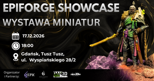EPIFORGE SHOWCASE - Wystawa Miniatur 17/12/2026