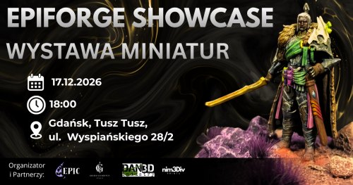 EPIFORGE SHOWCASE - Wystawa Miniatur 17/12/2026