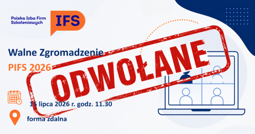 Zwyczajne Walne Zgromadzenie PIFS - 15.07.2026 - ODWOŁANE!