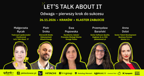 Let's talk about IT # 12 - "Odwaga - pierwszy krok do sukcesu"