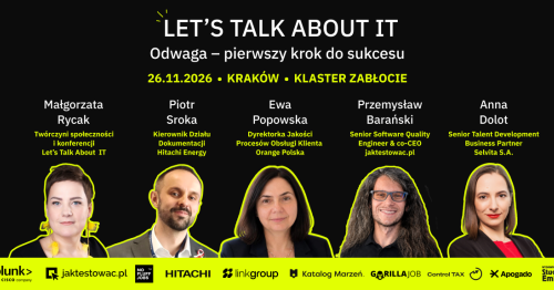 Let's talk about IT # 12 - "Odwaga - pierwszy krok do sukcesu"