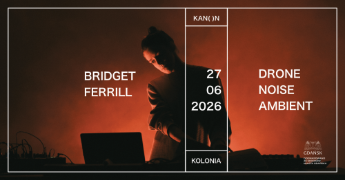 Bridget Ferrill | 27.06.2026 | G. 21:00
