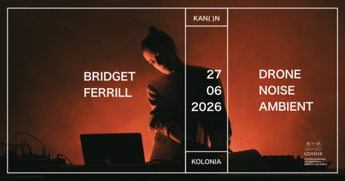 Bridget Ferrill | 27.06.2026 | G. 21:00
