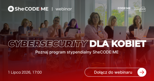 Webinar informacyjny - program stypendialny SheCODE:ME