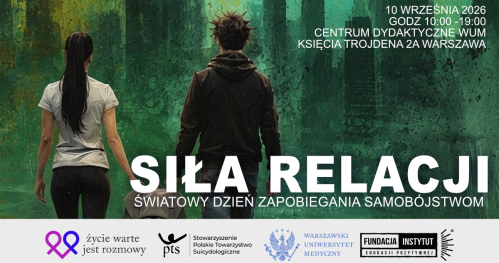 Światowy Dzień Zapobiegania Samobójstwom 2026 - IX edycja pod hasłem: "Siła relacji"