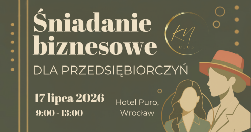 Śniadanie Biznesowe dla Przedsiębiorczyń we Wrocławiu