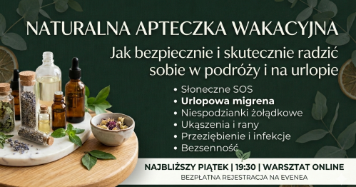 Naturalna Apteczka Wakacyjna: Jak bezpiecznie i skutecznie radzić sobie w podróży i na urlopie