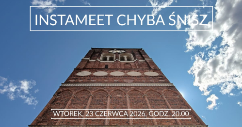 INSTAMEET Chyba Śnisz