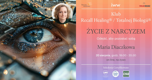Klub Recall Healing® / Totalnej Biologii® - Maria Diaczkowa